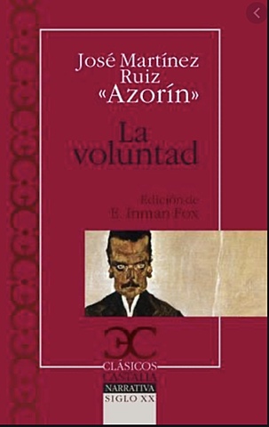 Azorín : La Voluntad (prosa ) Generación de 1898