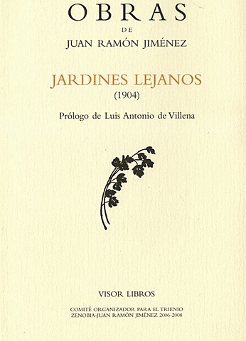 Juan Ramón Jiménez: Jardines Lejanos (poesía) Generación de 1898