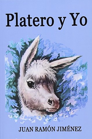 Platero y yo ( Juan Ramon )