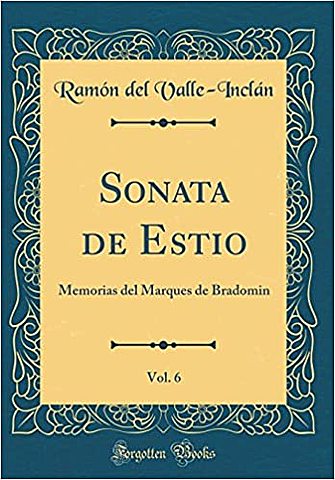SONATA DE ESTÍO, VALLE-INCLÁN