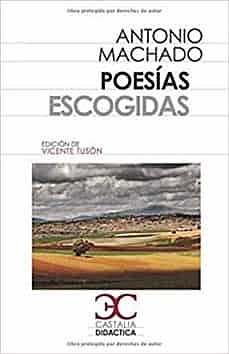 POESÍAS ESCOGIDAS, MACHADO