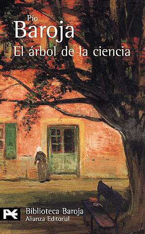 “El árbol de la ciencia”: Pío Baroja (Prosa)