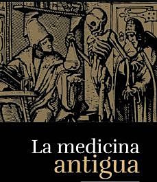 "La Medicina Antigua"
