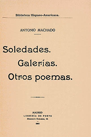 Soledades, galerías y otros poemas