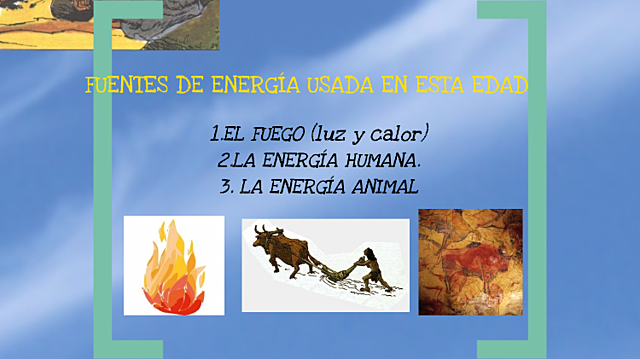 La energia que se utilizaba en esta epoca fue