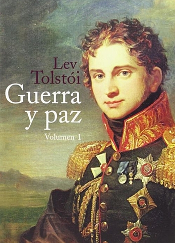 "Guerra y paz";  Liev Tolstoi