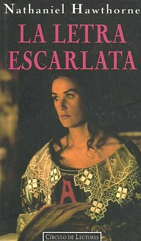 "La letra escarlata"; Nathaniel Hawthorne