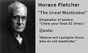 Horace Fletcher (1849-1919):The Chew-Chew Man