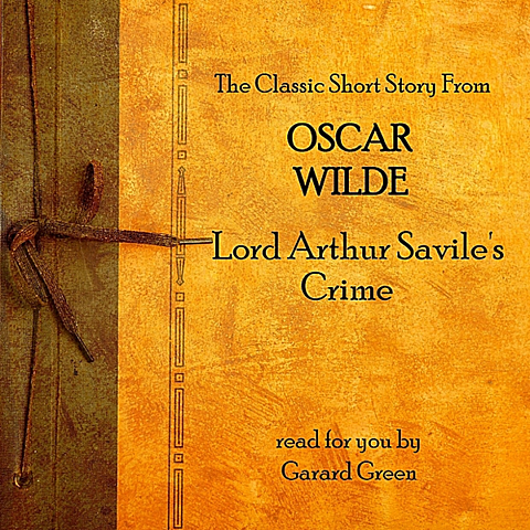 Lord Arthur Savile’s Crime