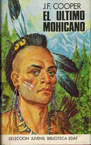 EL ÚLTIMO MOHICANO "Fenimore Cooper"