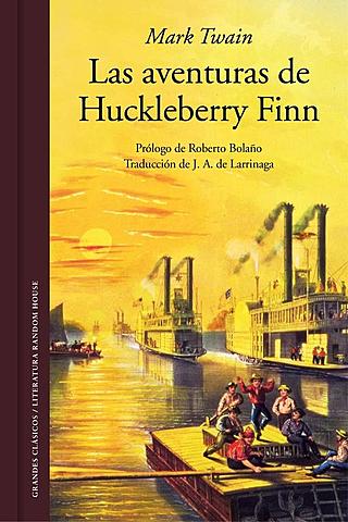 Mark Twain, "Las aventuras de Huckelberry Finn"