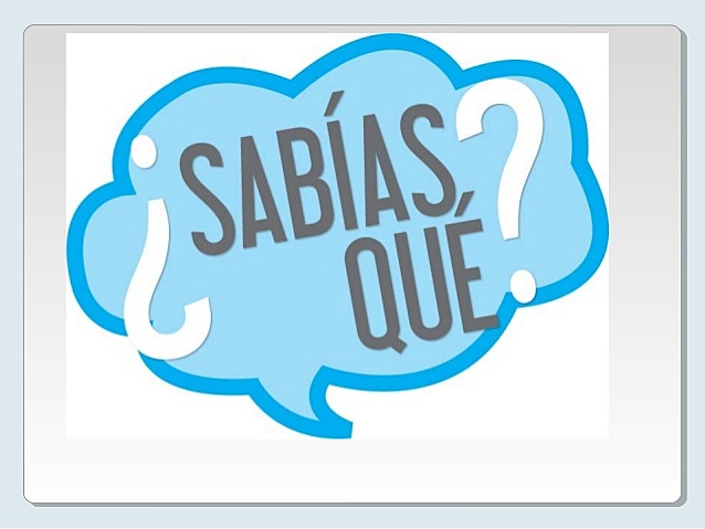 Sabies que...?
