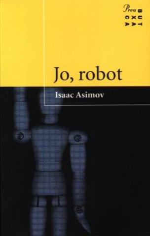 Jo robot – Isaac Asimov