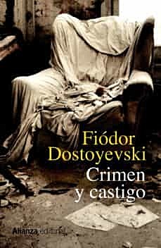 Fiodor Dostoievski (1821-1881) Crimen y castigo