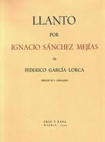 Literatura de la guerra civil Llanto por Ignacion Sanchez Mejias