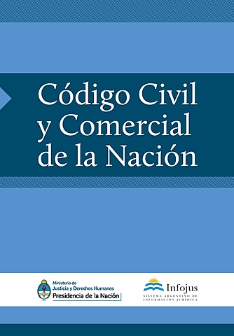 Nuevo Código Civil y Comercial de la República Argentina.