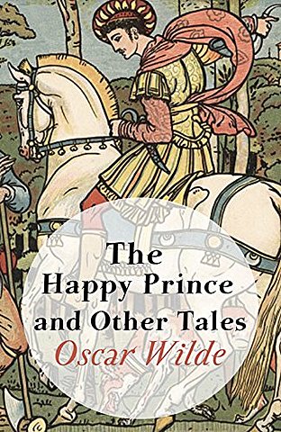 The Happy Prince and Other Tales