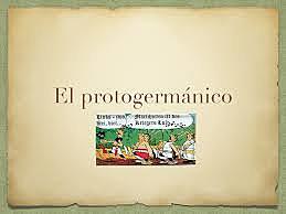 El protogermánico empieza a fragmentarse con las migraciones al sur