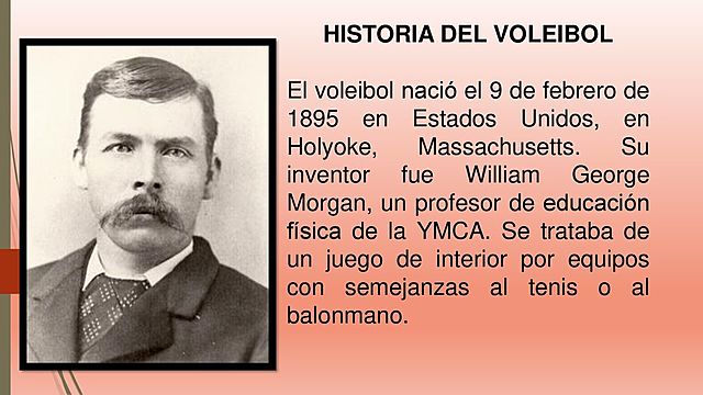 WILLIAM GEORGE MORGAN 1895  "ORIGEN DEL VOLEIBOL"