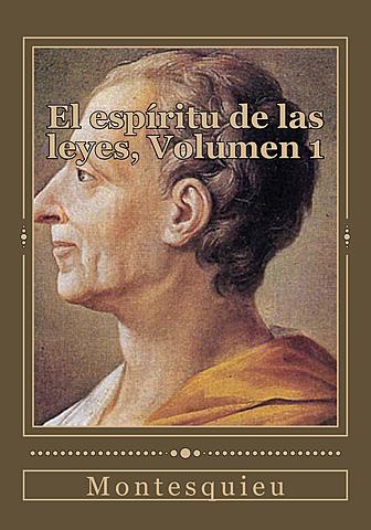 "DEL ESPÍRITU DE LAS LEYES" (MONTESQUIEU)