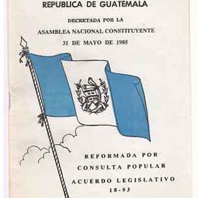 Timeline: CONSTITUCIÓN POLÍTICA DE LA REPÚBLICA DE GUATEMALA
