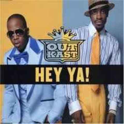 The song Hey Ya by Outkast came out