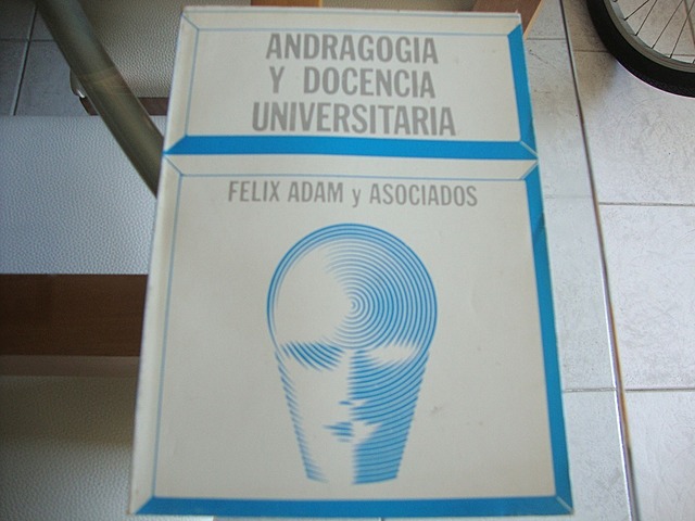 "Andragogía y docencia universitaria" Félix Adam