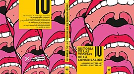 Timeline: Historia de las teorías de la comunicación. Mattelart & Mattelart, por: Angie Julieth Martínez Millán- 20201191017