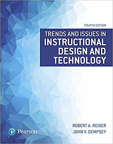 Instructional Design and Technology - Textbook Definition by Robert A. Reiser