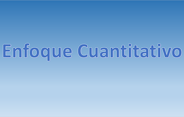 ENFOQUE CUANTITATIVO