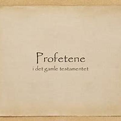 Timeline: Profetene i Det gamle testamentet