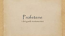 Timeline: Profetene i Det gamle testamentet