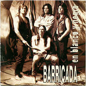 Barricada "En Blanco y Negro"