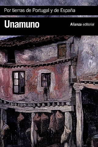 Obra literaria Por tierras de Portugal y España ( Miguel de Unamuno )