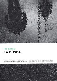 Obra literaria La busca ( Pío Baroja )