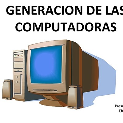 Timeline: Generaciones de las Computadoras