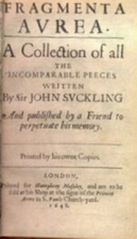 John Suckling publishes 'Fragmenta Aurea"