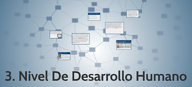 Los tres niveles de desarrollo humano.