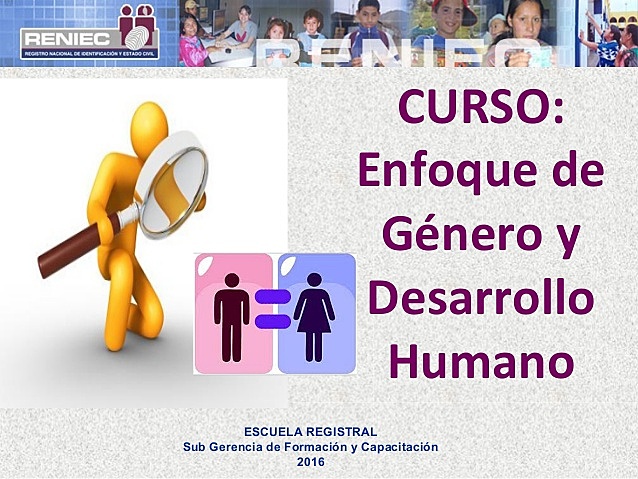 Desarrollo Humano y Enfoque de Género.