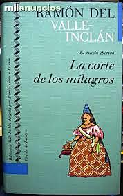 Obra literaria La corte de los milagros ( Valle-Inclán )