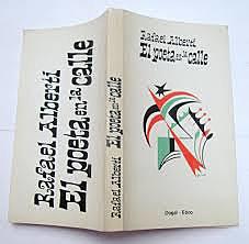 Obra literaria El poeta en la calle ( Rafael Alberti )