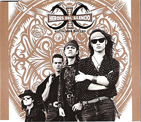 Héroes del Silencio "Entre dos Tierras"