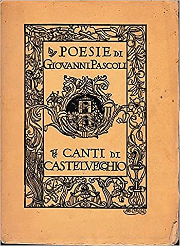 I CANTI DI CASTELVECCHIO (PASCOLI)