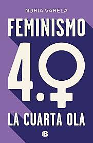 La Cuarta Ola Feminista
