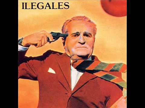 Ilegales "Ilegales"