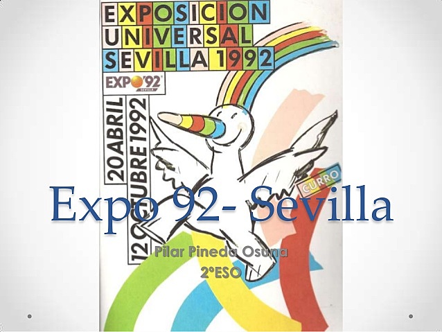 Celebración de la EXPO de Sevilla y los Juegos Olímpicos de  Barcelona.