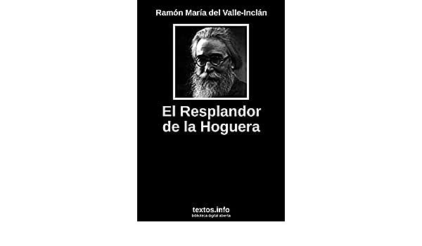 EL RESPLANDOR  DE LA HOGUERA