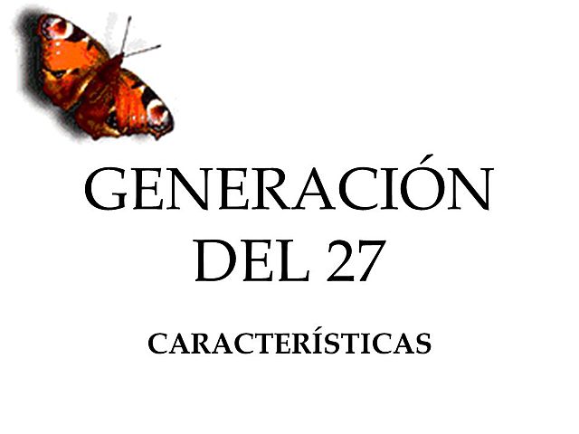 Características de la Generación del 27