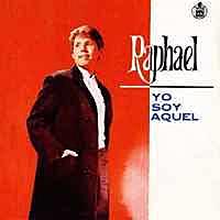 "Yo soy aquel" de Raphael