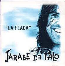 "La fláca" de Jarabe De Palo